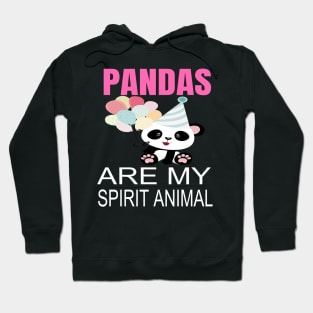 Pandas are my spirit animal Hoodie